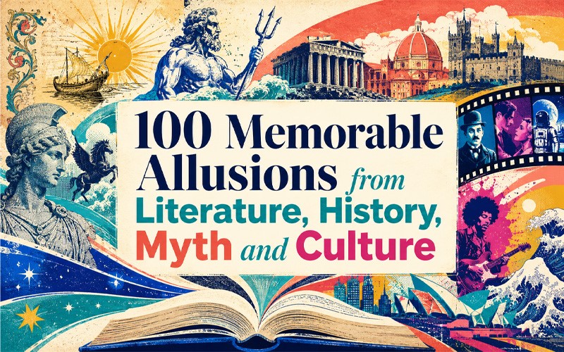 100 memorable allusion examples from literature, history, myth, and culture illustrated with classical and pop culture references.