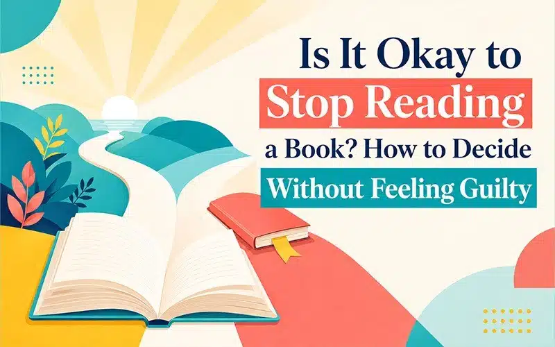 Is it okay to stop reading a book and how to decide without feeling guilty, illustrated with an open book and a winding path.