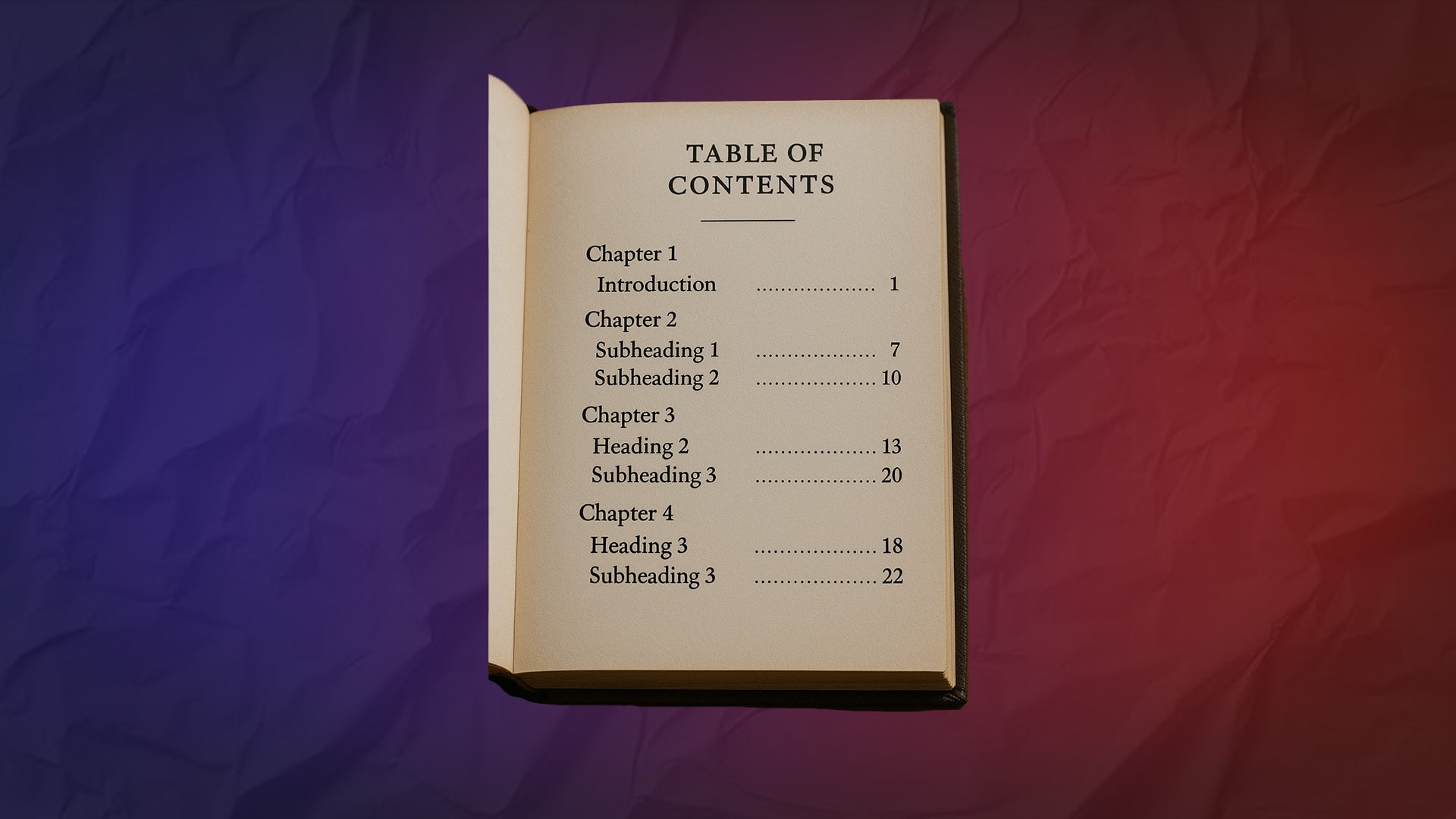 The Table of Contents is your Roadmap