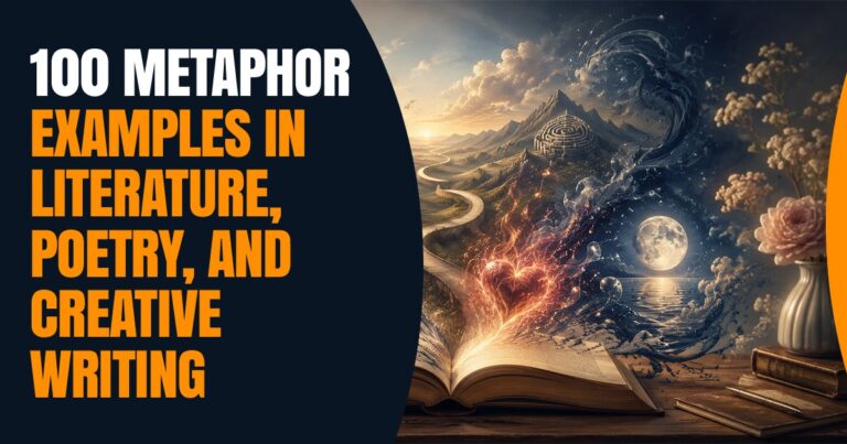 100 Metaphor Examples in Literature, Poetry & Writing