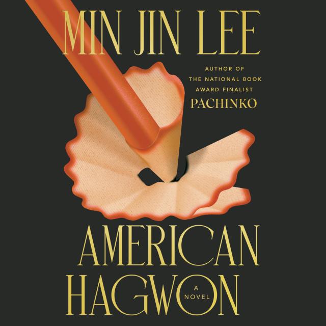 Book cover of American Hagwon by Min Jin Lee, featuring a peach-colored pencil shaving on a dark background with an orange pencil and elegant yellow title typography.